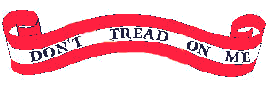 don't tread on me snake.gif (28153 bytes)